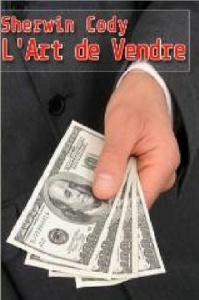 Couverture du livre « L'ART DE VENDRE » de Shelwin Cody, librairie Les Contes Infusés à Corte