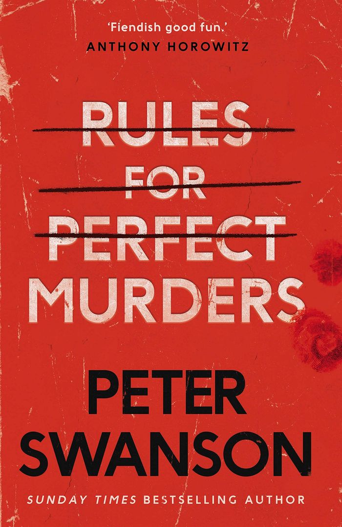 Couverture du livre « RULES FOR PERFECT MURDERS » de Swanson, Peter, librairie Les Contes Infusés à Corte