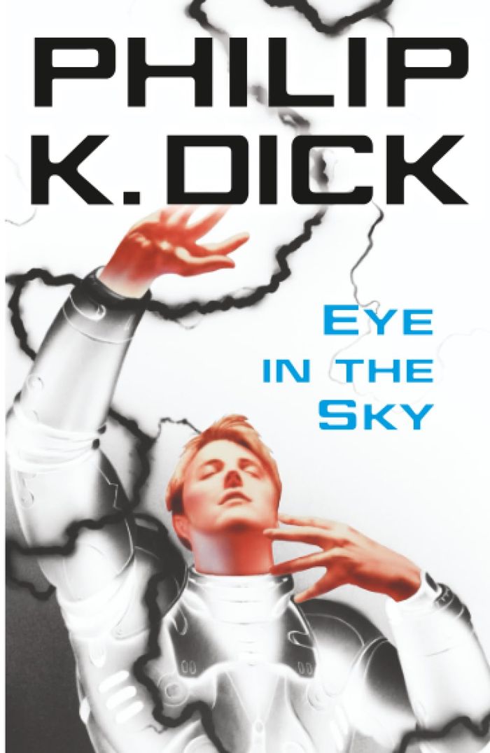 Couverture du livre « EYE IN THE SKY » de Dick Philip K, librairie Les Contes Infusés à Corte