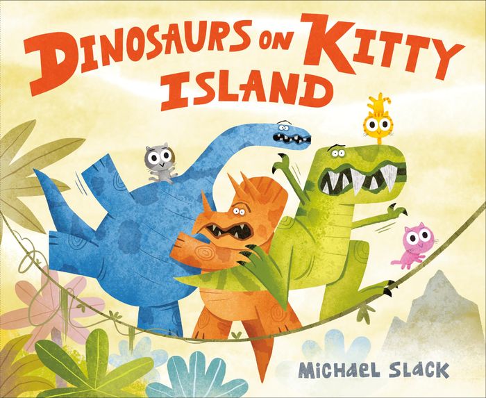 Couverture du livre « DINOSAURS ON KITTY ISLAND » de Slack, librairie Les Contes Infusés à Corte