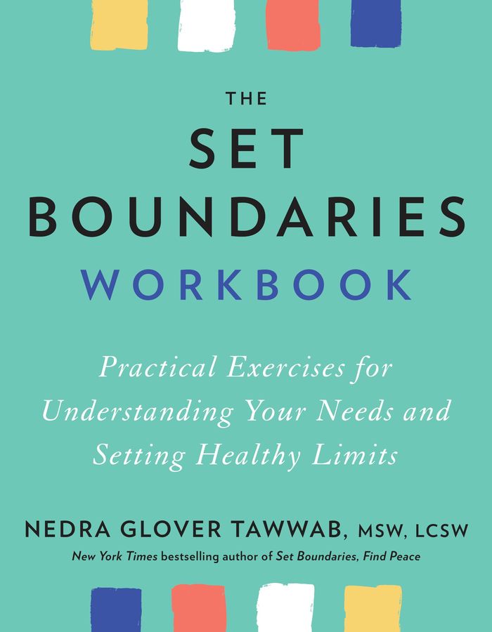 Couverture du livre « THE SET BOUNDARIES WORKBOOK - PRACTICAL EXERCISES FOR UNDERSTANDING YOUR NEEDS AND SETTING HEALTHY L », librairie Les Contes Infusés à Corte