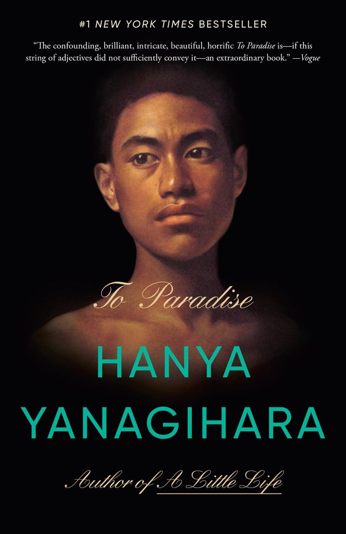 Couverture du livre « TO PARADISE - A NOVEL » de Hanya Yanagihara, librairie Les Contes Infusés à Corte