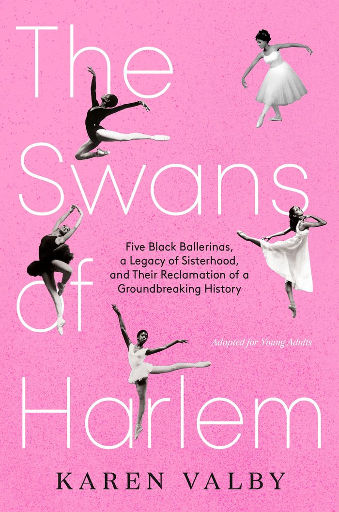Couverture du livre « THE SWANS OF HARLEM (ADAPTED FOR YOUNG ADULTS) /ANGLAIS » de Karen Valby, librairie Les Contes Infusés à Corte