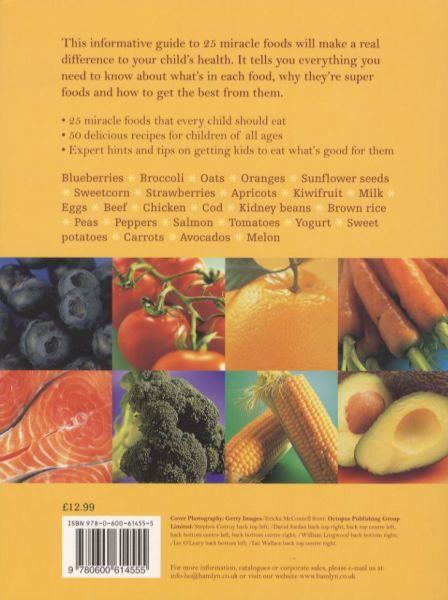 Quatrième de couverture de « MIRACLE FOODS FOR KIDS »