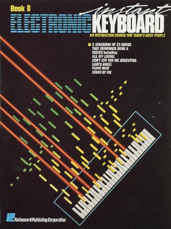 Couverture du livre « INSTANT ELECTRONIC KEYBOARD BOOK B CLAVIER » de Auteurs Divers, librairie Les Contes Infusés à Corte