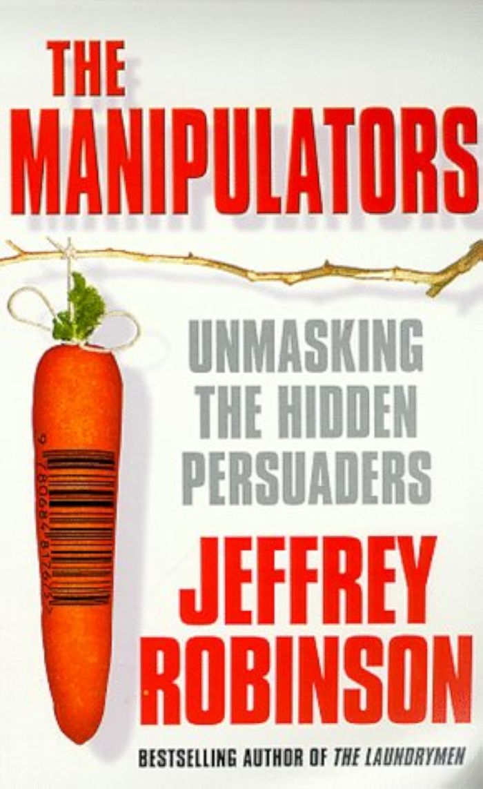 Couverture du livre « MANIPULATORS : CONSPIRACY TO MAKE US BUY », librairie Les Contes Infusés à Corte