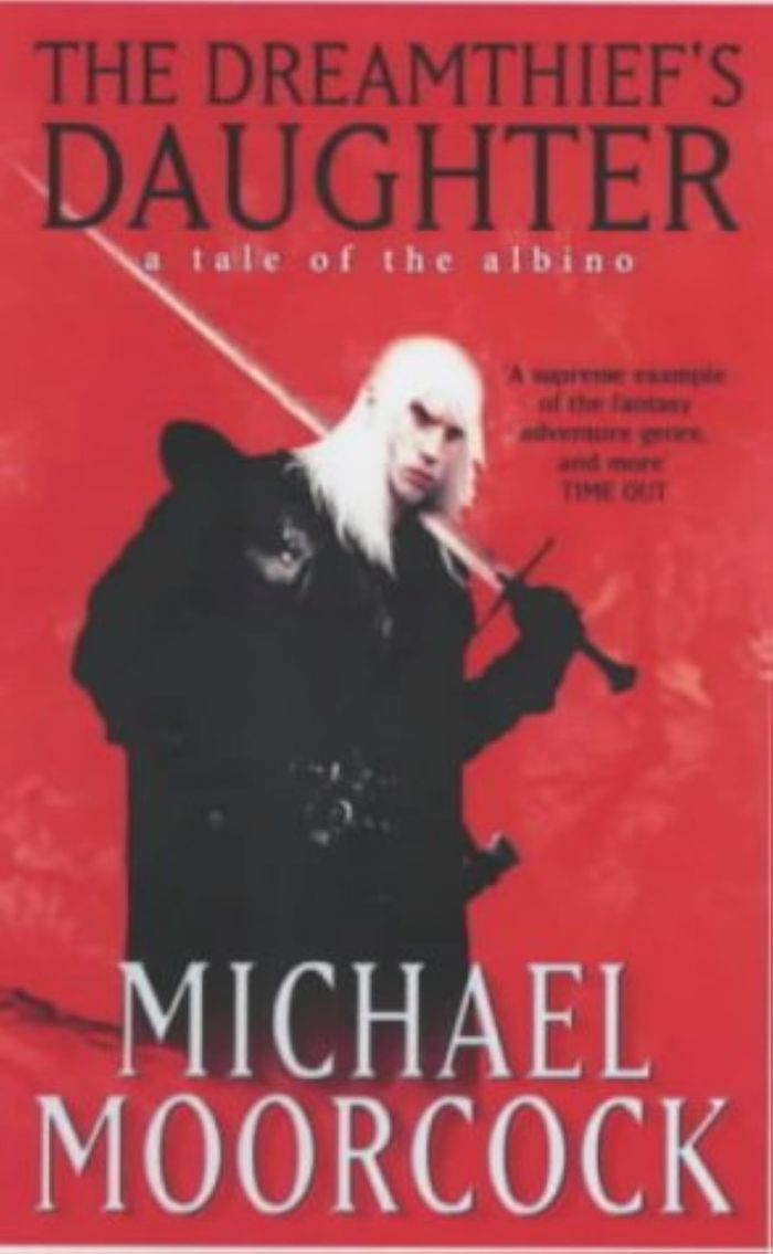 Couverture du livre « DREAMTHIEF'S DAUGHTER A TALE OF THE ALBINO » de Michae Moorcock, librairie Les Contes Infusés à Corte