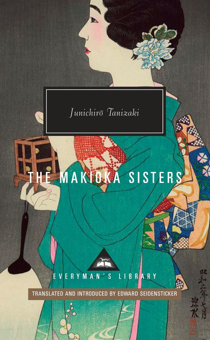 Couverture du livre « EVERYMAN'S LIBRARY CONTEMPORARY CLASSICS SERIES - THE MAKIOKA SISTERS - INTRODUCTION BY EDWARD G. SE » de Tanizaki, librairie Les Contes Infusés à Corte