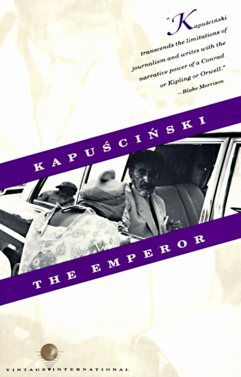 Couverture du livre « VINTAGE INTERNATIONAL - THE EMPEROR - DOWNFALL OF AN AUTOCRAT », librairie Les Contes Infusés à Corte