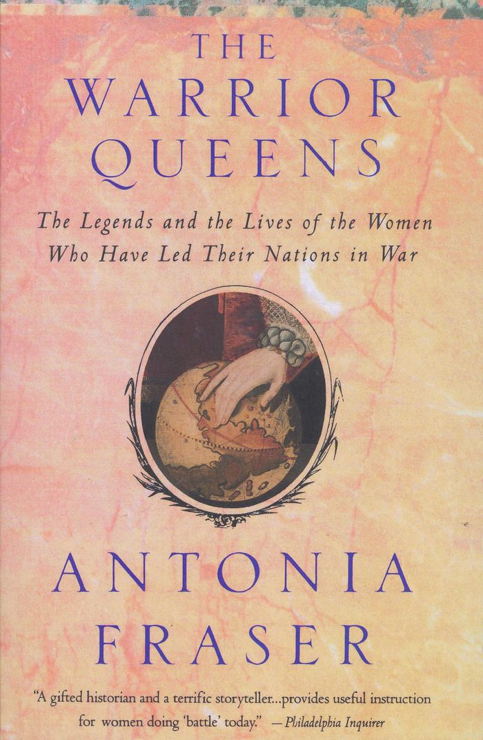 Couverture du livre « WARRIOR QUEENS - THE LEGENDS AND THE LIVES OF THE WOMEN WHO HAVE LED THEIR NATIONS TO WAR » de Antonia Fraser, librairie Les Contes Infusés à Corte