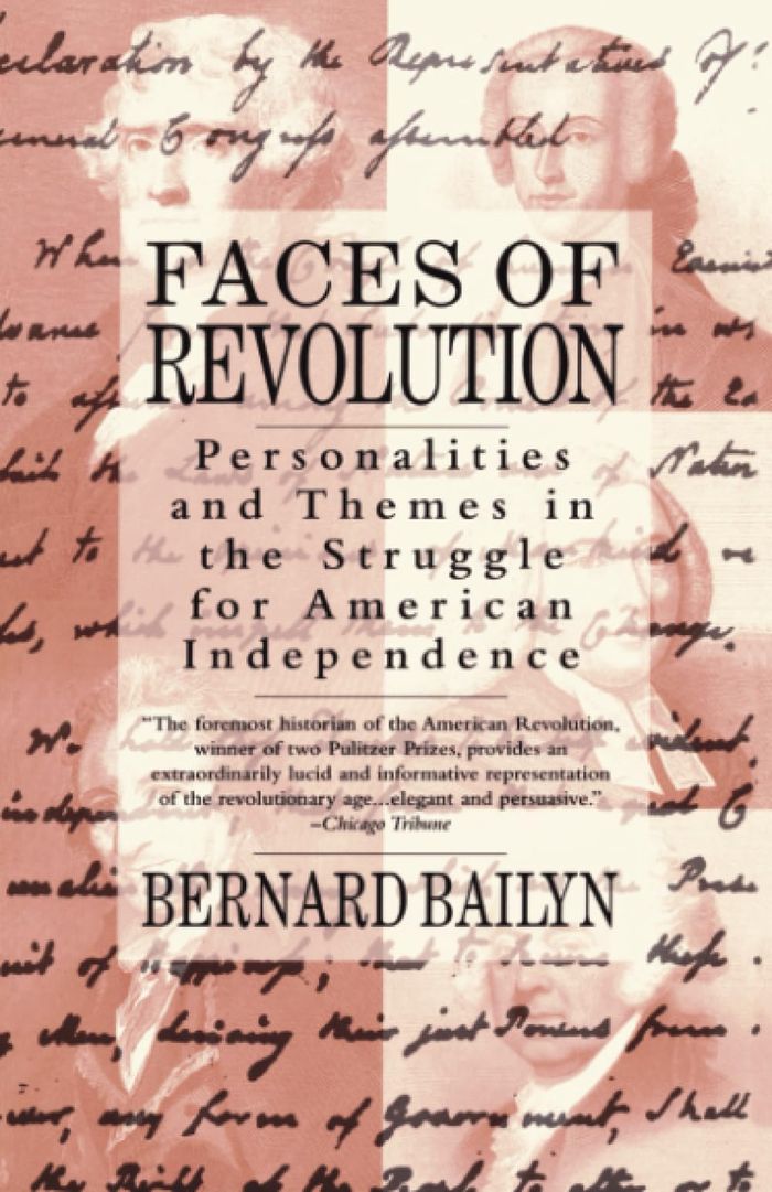 Couverture du livre « FACES OF REVOLUTION - PERSONALITIES & THEMES IN THE STRUGGLE FOR AMERICAN INDEPENDENCE » de Bernard Bailyn, librairie Les Contes Infusés à Corte