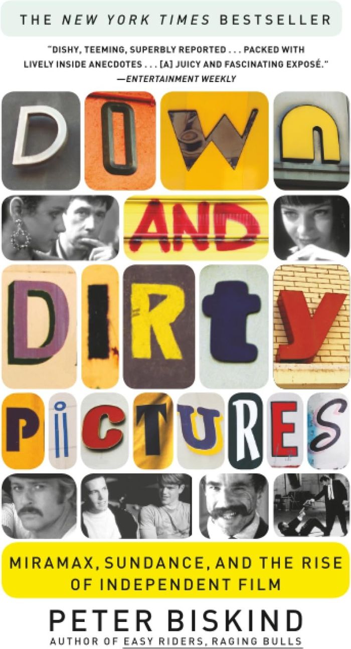 Couverture du livre « DOWN AND DIRTY PICTURES » de Biskind, Peter, librairie Les Contes Infusés à Corte