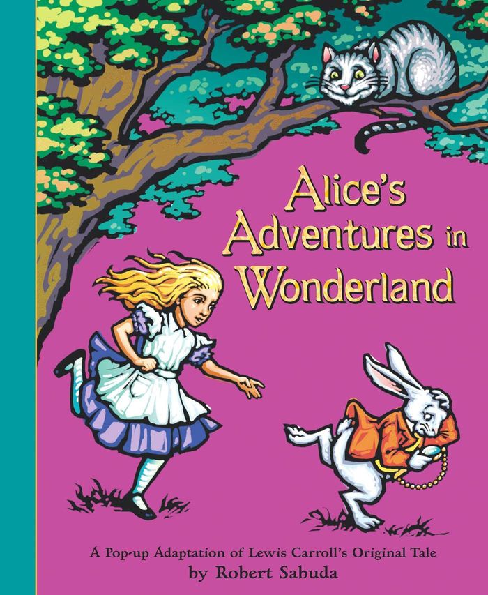 Couverture du livre « ALICE'S ADVENTURES IN WONDERLAND - THE PERFECT GIFT WITH SUPER-SIZED POP-UPS! » de Robert Sabuda, librairie Les Contes Infusés à Corte