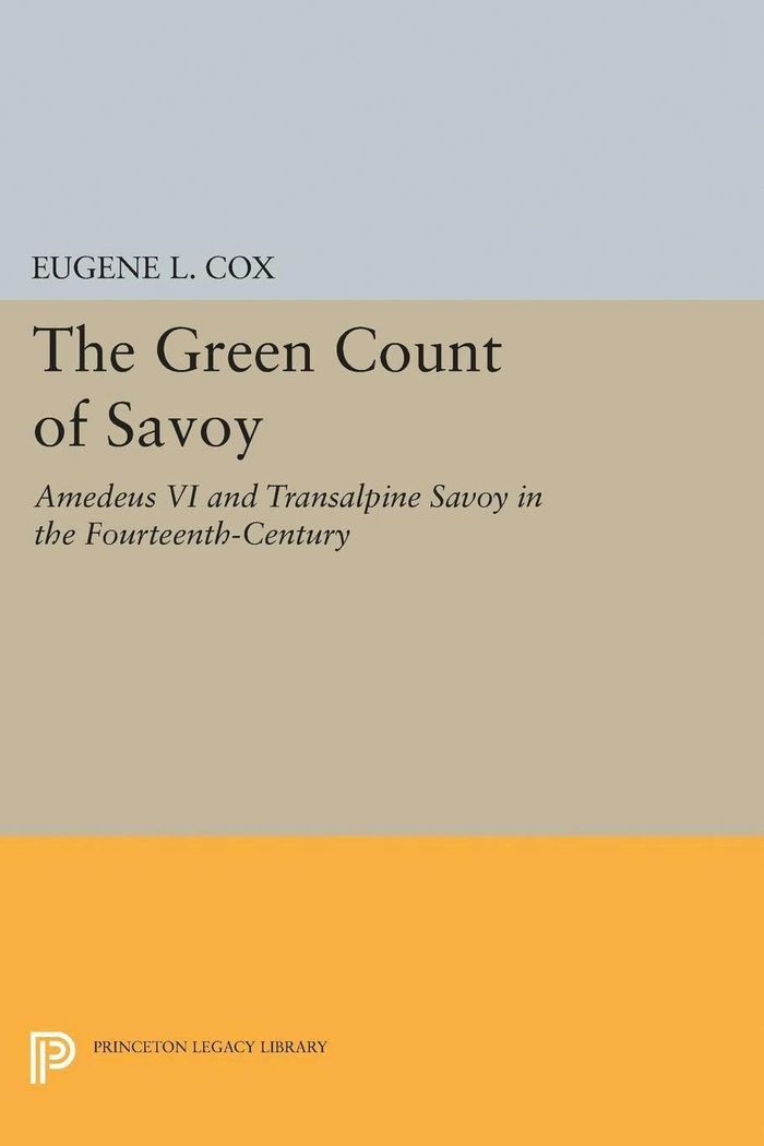 Couverture du livre « THE GREEN COUNT OF SAVOY » de Cox, L. Eugene, librairie Les Contes Infusés à Corte