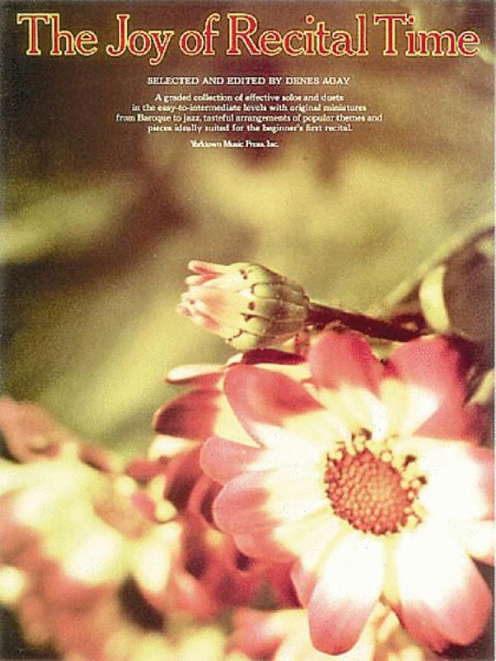 Couverture du livre « THE JOY OF RECITAL TIME PIANO » de Agay, (editor) Denes, librairie Les Contes Infusés à Corte