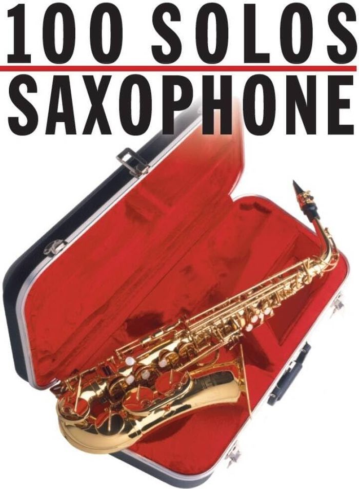 Couverture du livre « 100 SOLOS : SAXOPHONE - ARRANGEUR ROBIN DE SMET » de Robin De Smet, librairie Les Contes Infusés à Corte
