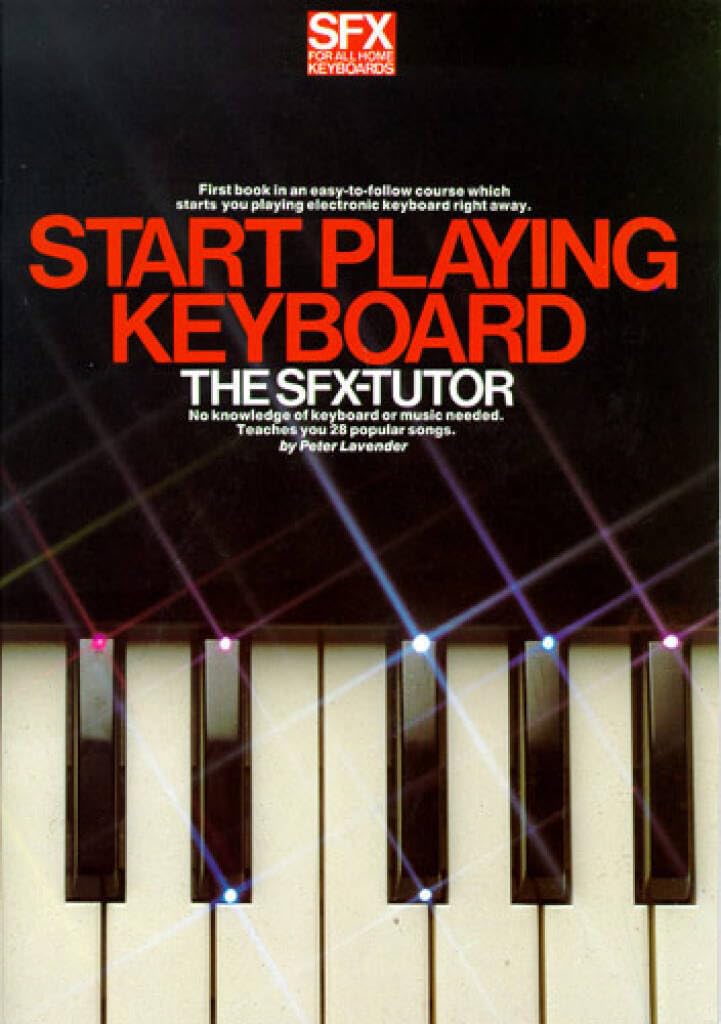 Couverture du livre « SFX START PLAYING KEYBOARD » de Auteurs Divers, librairie Les Contes Infusés à Corte