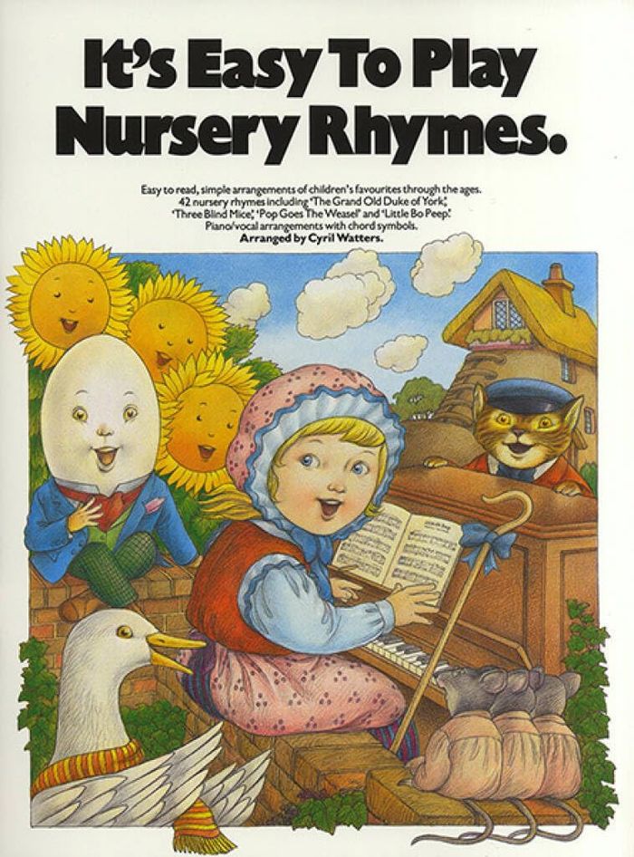 Couverture du livre « IT'S EASY TO PLAY NURSERY RHYMES PIANO, VOIX, GUITARE » de Watters, (arra Cyril, librairie Les Contes Infusés à Corte