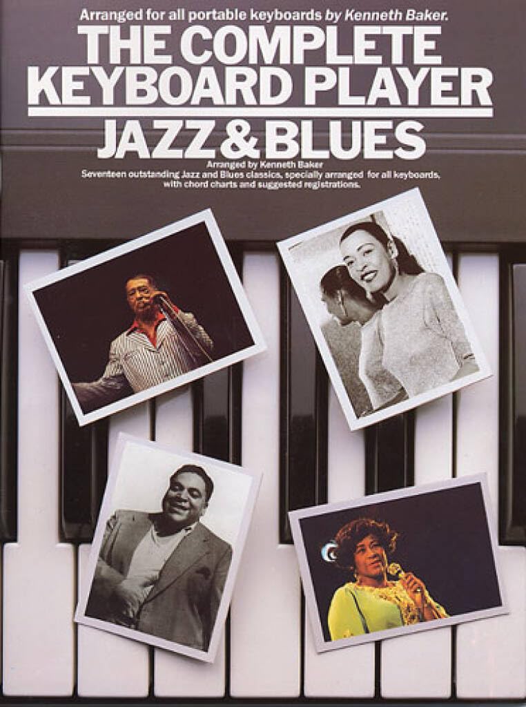 Couverture du livre « THE COMPLETE KEYBOARD PLAYER: JAZZ AND BLUES » de Auteurs Divers, librairie Les Contes Infusés à Corte
