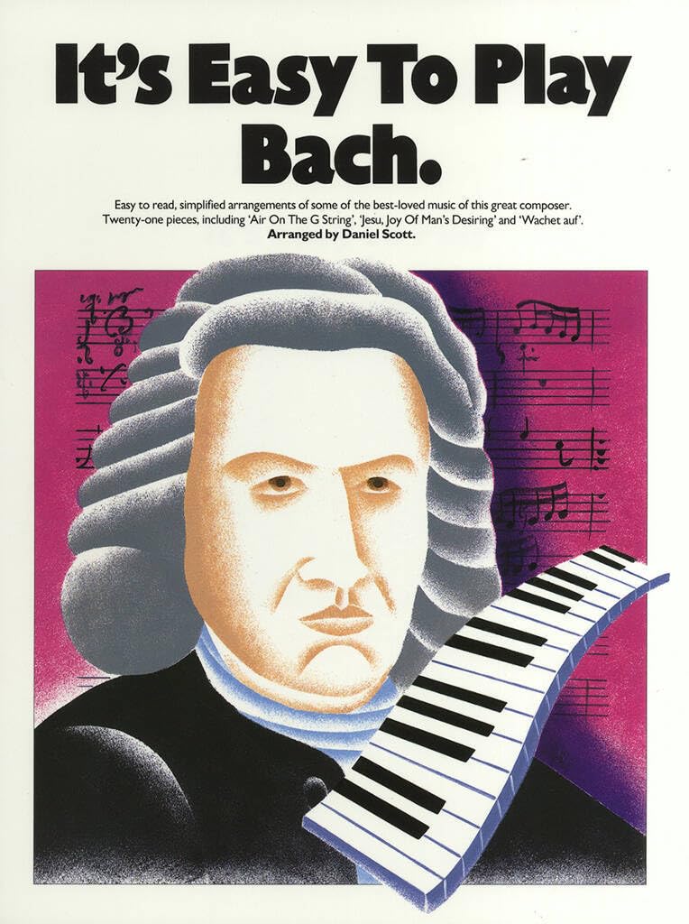 Couverture du livre « IT'S EASY TO PLAY BACH PIANO » de Bach, Sebasti Johann, librairie Les Contes Infusés à Corte