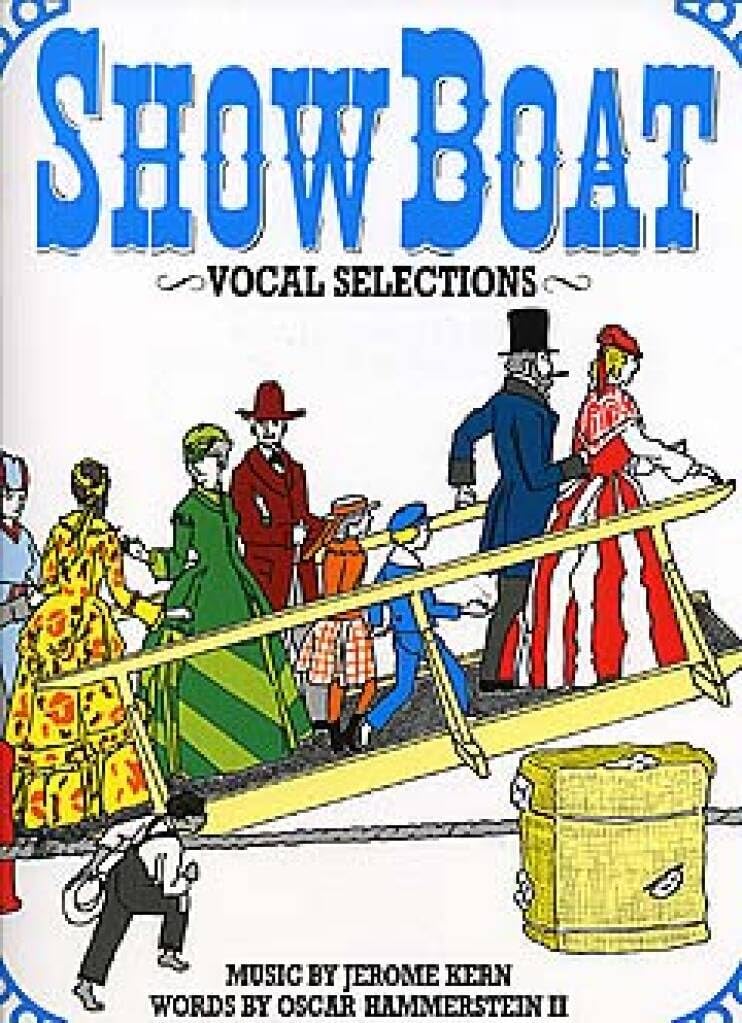 Couverture du livre « JEROME KERN: SHOWBOAT - VOCAL SELECTIONS PIANO, VOIX, GUITARE » de Kern, (compos Jerome, librairie Les Contes Infusés à Corte