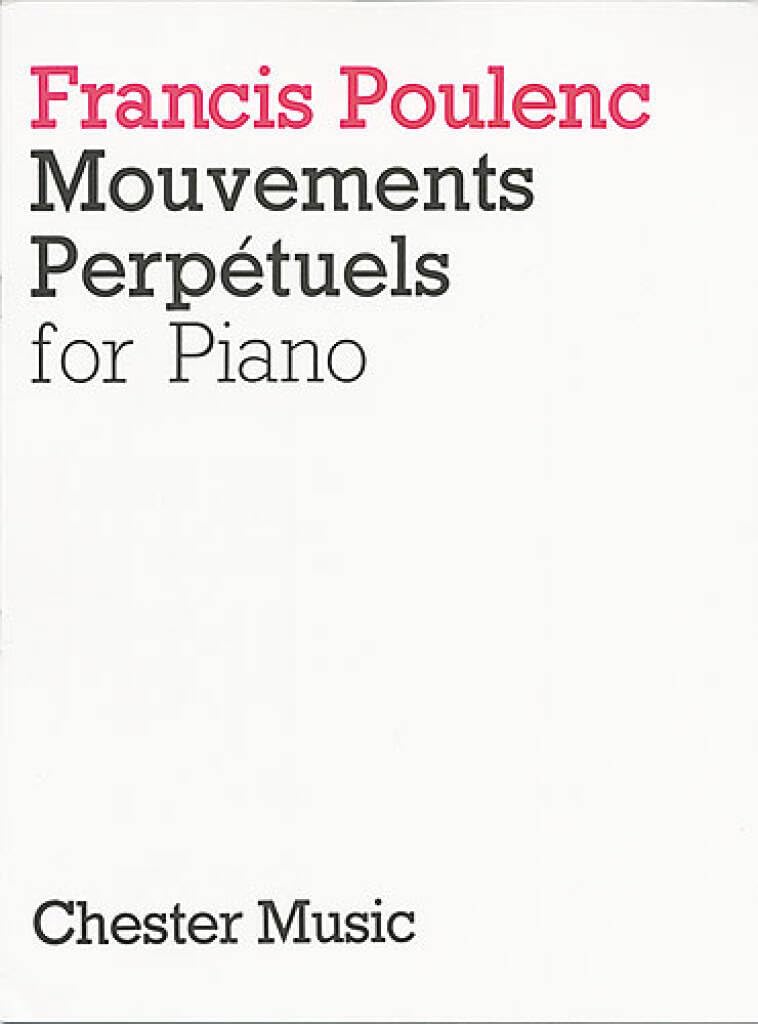 Couverture du livre « FRANCIS POULENC : MOUVEMENTS PERPETUELS - RECUEIL - PIANO » de Poulenc Francis, librairie Les Contes Infusés à Corte