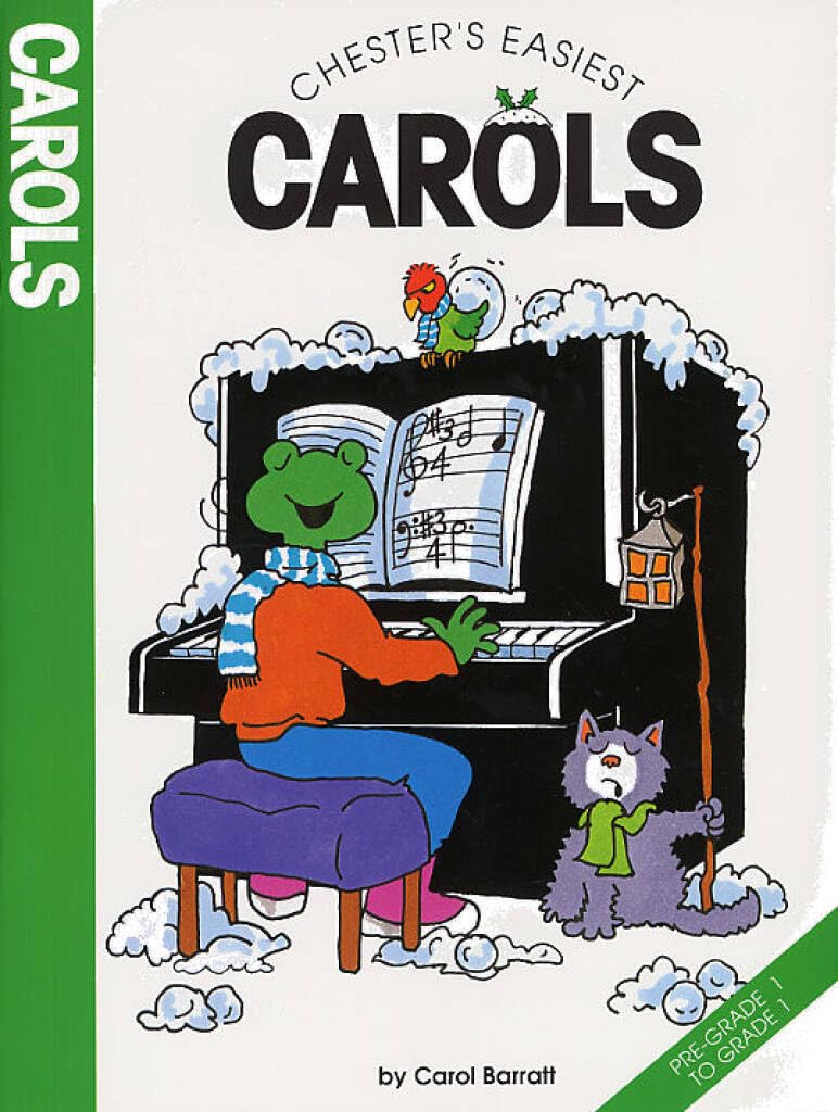 Couverture du livre « CHESTER'S EASIEST CAROLS PIANO, VOIX, GUITARE » de Barratt, (edit Carol, librairie Les Contes Infusés à Corte
