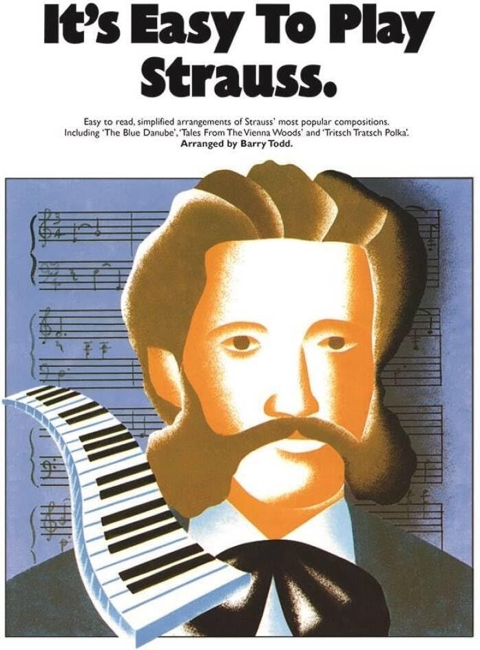 Couverture du livre « IT'S EASY TO PLAY STRAUSS PIANO » de Ii Strauss, ( Johann, librairie Les Contes Infusés à Corte