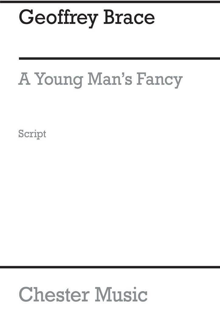 Couverture du livre « GEOFFREY BRACE: A YOUNG MAN S FANCY (SCRIPT) » de Brace, (com Geoffrey, librairie Les Contes Infusés à Corte