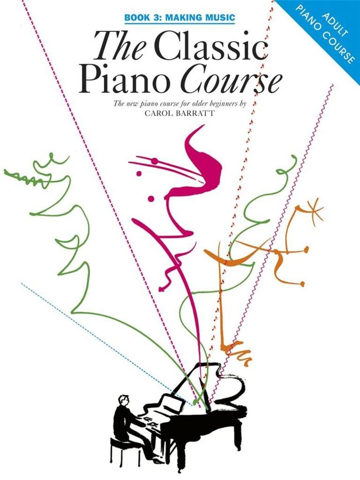 Couverture du livre « THE CLASSIC PIANO COURSE BOOK 3: MAKING MUSIC PIANO » de Barratt, (arti Carol, librairie Les Contes Infusés à Corte