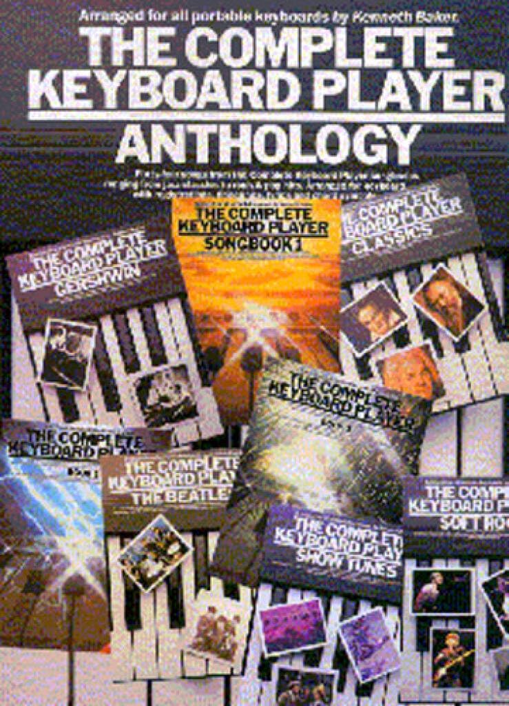 Couverture du livre « THE COMPLETE KEYBOARD PLAYER: ANTHOLOGY » de Auteurs Divers, librairie Les Contes Infusés à Corte