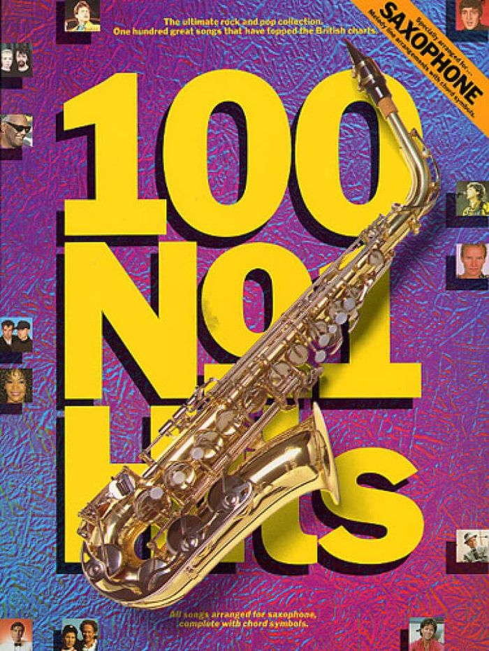 Couverture du livre « 100 NO.1 HITS FOR SAXOPHONE » de Lavender, (arra Paul, librairie Les Contes Infusés à Corte