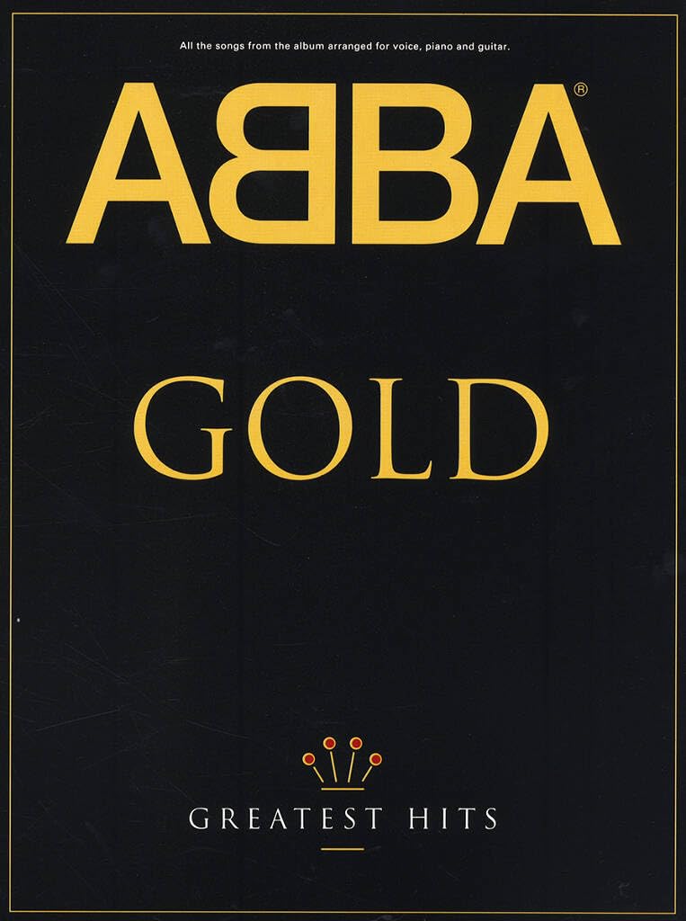 Couverture du livre « ABBA : GOLD - GREATEST HITS - PIANO, VOIX, GUITARE » de (artist) Abba, librairie Les Contes Infusés à Corte