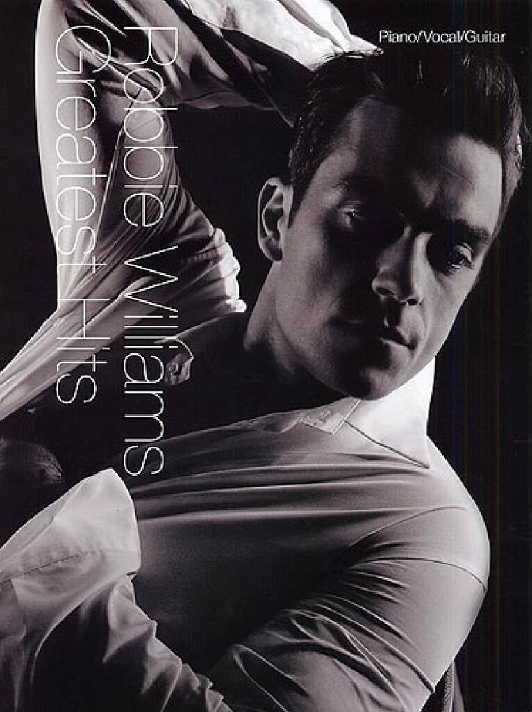 Couverture du livre « ROBBIE WILLIAMS: GREATEST HITS PIANO, VOIX, GUITARE » de Williams, (ar Robbie, librairie Les Contes Infusés à Corte