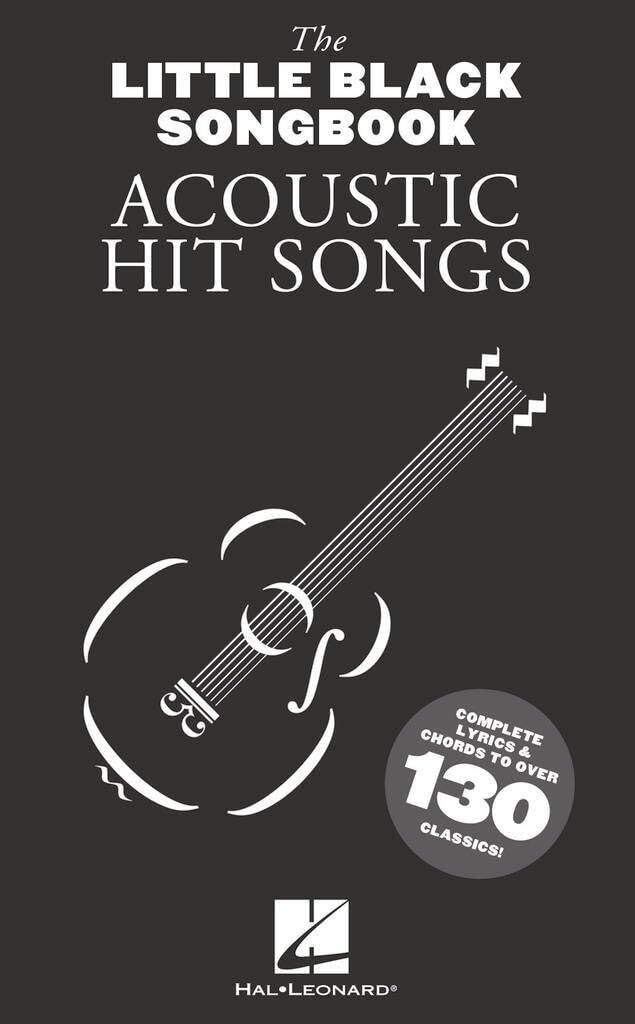 Couverture du livre « THE LITTLE BLACK SONGBOOK : ACOUSTIC HITS - PAROLES ET ACCORDS - 130 CLASSIQUES » de Auteurs Divers, librairie Les Contes Infusés à Corte