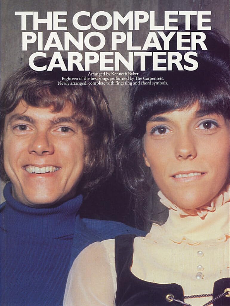Couverture du livre « THE COMPLETE PIANO PLAYER : THE CARPENTERS - 18 TITRES » de Carpenters The, librairie Les Contes Infusés à Corte