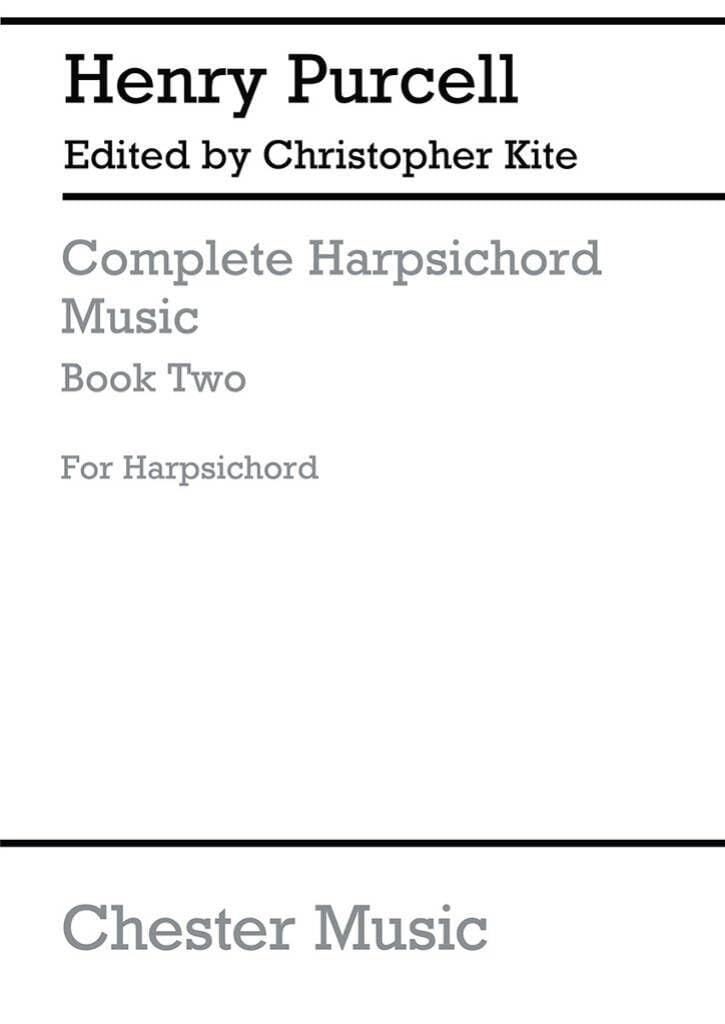 Couverture du livre « HENRY PURCELL: COMPLETE HARPSICHORD MUSIC - BOOK TWO » de Purcell Henry, librairie Les Contes Infusés à Corte