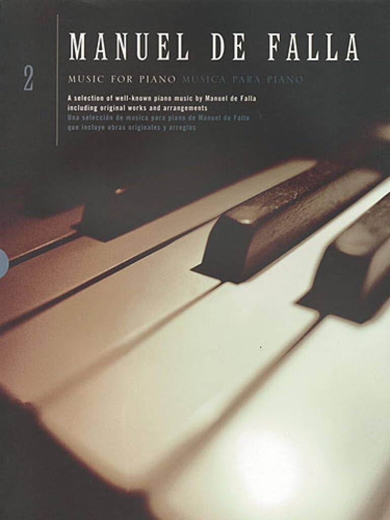 Couverture du livre « MANUEL DE FALLA: MUSIC FOR PIANO VOLUME 2 PIANO » de Auteurs Divers, librairie Les Contes Infusés à Corte