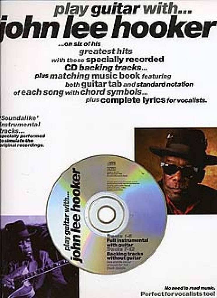 Couverture du livre « PLAY GUITAR WITH... JOHN LEE HOOKER GUITARE+CD » de Hooker, John Lee (ar, librairie Les Contes Infusés à Corte