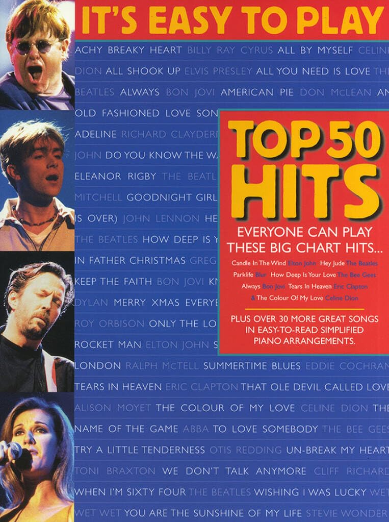 Couverture du livre « IT'S EASY TO PLAY TOP 50 HITS - VOLUME 1 PIANO, VOIX, GUITARE » de Auteurs Divers, librairie Les Contes Infusés à Corte