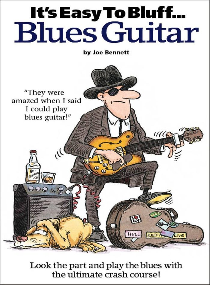 Couverture du livre « IT'S EASY TO BLUFF... BLUES GUITAR GUITARE » de Bennett, (author Joe, librairie Les Contes Infusés à Corte