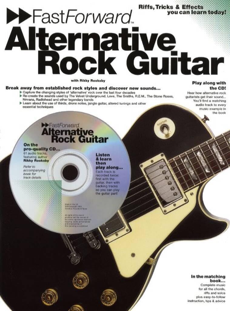 Couverture du livre « FAST FORWARD: ALTERNATIVE ROCK GUITAR GUITARE+CD » de Rooksby, (auth Rikky, librairie Les Contes Infusés à Corte