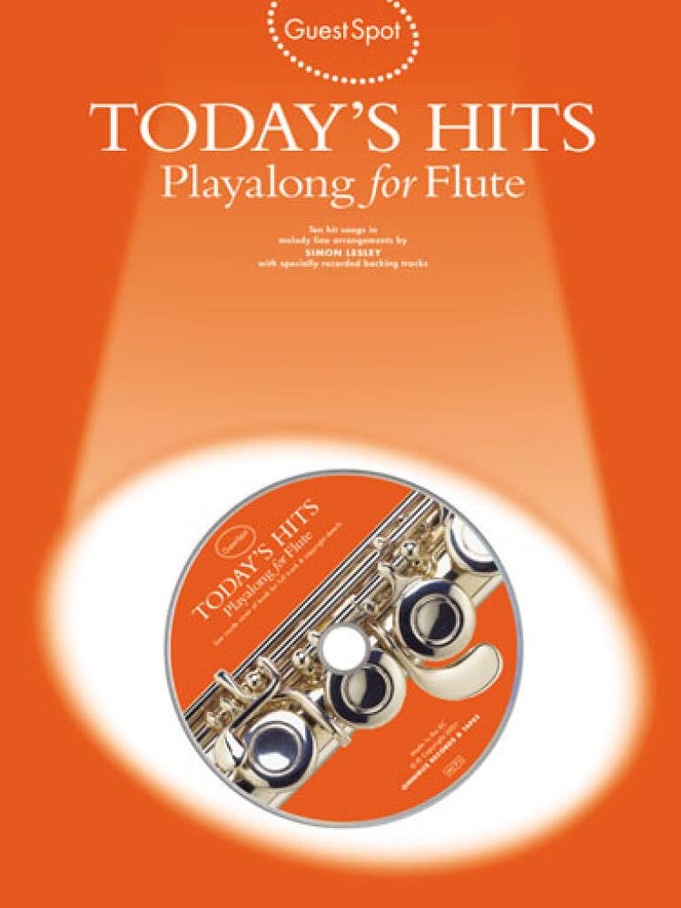Couverture du livre « GUEST SPOT: TODAY'S HITS PLAYALONG FOR FLUTE +CD » de Lesley, (arran Simon, librairie Les Contes Infusés à Corte