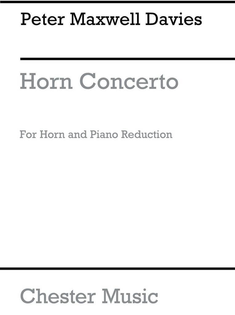 Couverture du livre « PETER MAXWELL DAVIES: HORN CONCERTO (HORN AND PIANO) » de Davies Maxwell, Pete, librairie Les Contes Infusés à Corte