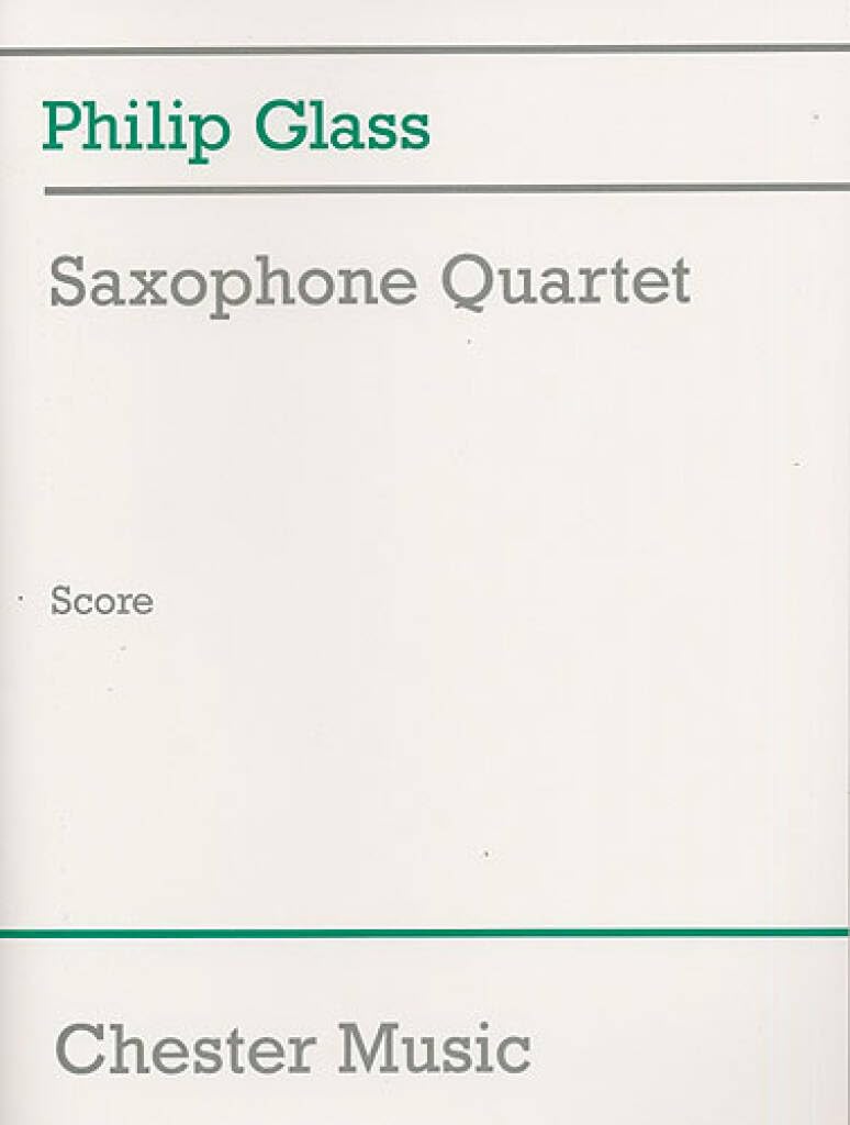 Couverture du livre « PHILIP GLASS: SAXOPHONE QUARTET (SCORE) », librairie Les Contes Infusés à Corte