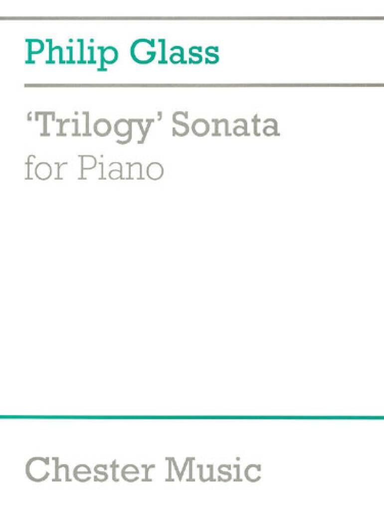 Couverture du livre « PHILIP GLASS: 'TRILOGY' SONATA FOR PIANO PIANO » de Glass, (artis Philip, librairie Les Contes Infusés à Corte