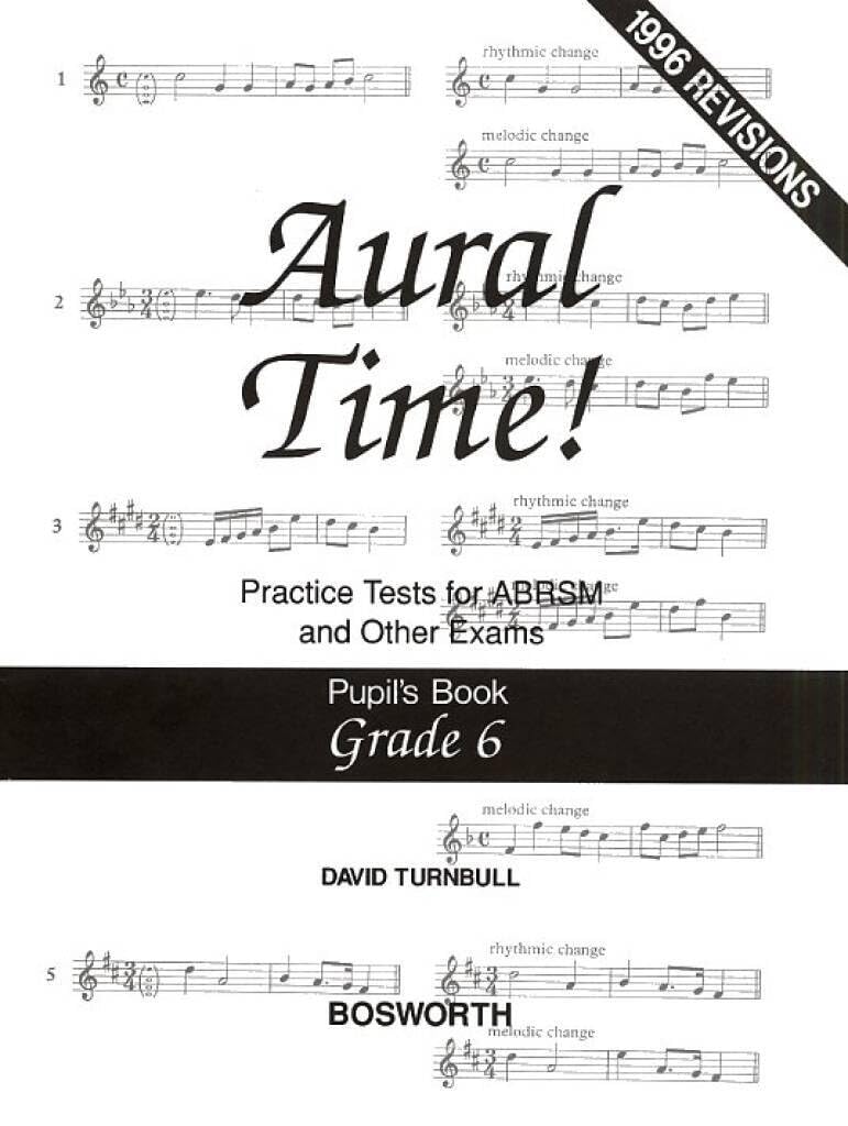 Couverture du livre « DAVID TURNBULL: AURAL TIME! PRACTICE TESTS - GRADE 6 (PUPIL'S BOOK) » de Turnbull, (aut David, librairie Les Contes Infusés à Corte