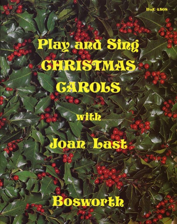 Couverture du livre « JOAN LAST: PLAY AND SING CHRISTMAS CAROLS PIANO », librairie Les Contes Infusés à Corte