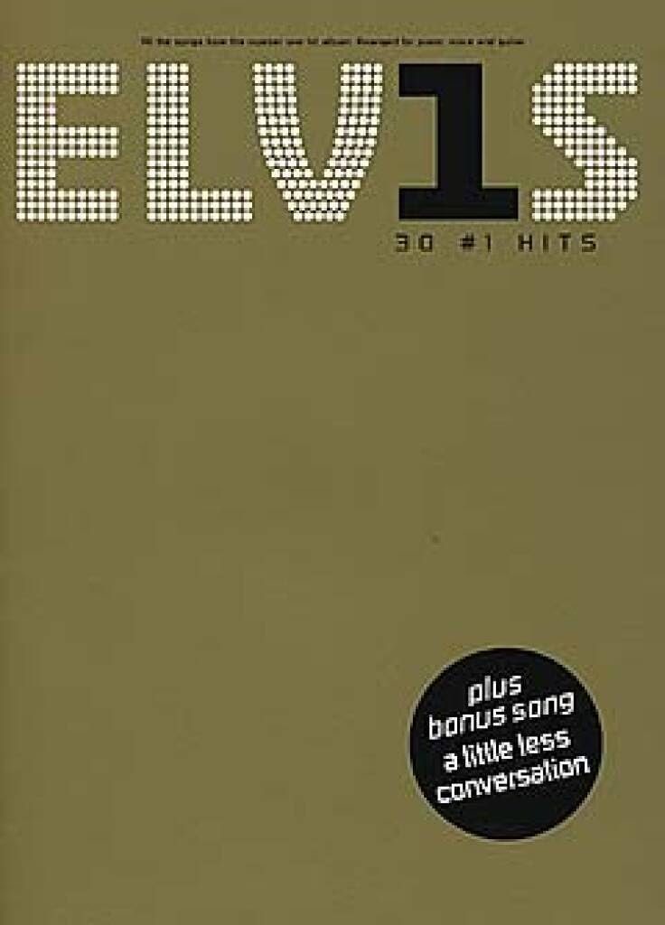 Couverture du livre « ELVIS: 30 NUMBER 1 HITS (PVG) PIANO, VOIX, GUITARE » de Presley, (arti Elvis, librairie Les Contes Infusés à Corte
