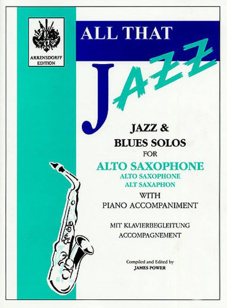 Couverture du livre « ALL THAT JAZZ FOR ALTO SAXOPHONE » de Power, (editor James, librairie Les Contes Infusés à Corte